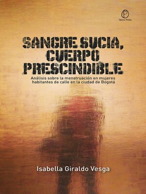 cover image of Sangre sucia, cuerpo prescindible